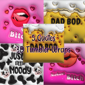 3D Tumbler Inflated Quotes Designs - Tumbler Templates - Tumbler Wrap - DIGITAL DOWNLOAD - PNG Files