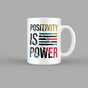 Positivity is Power Quotes Mug