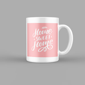 Home Sweet Home Pink Quotes Mug