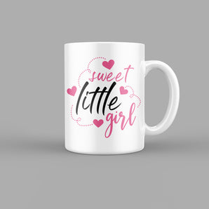 Sweet Little Girl Quotes Mug